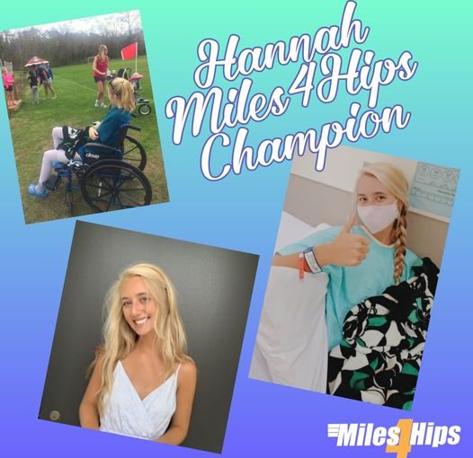 Hannah, Miles4Hips Champion!