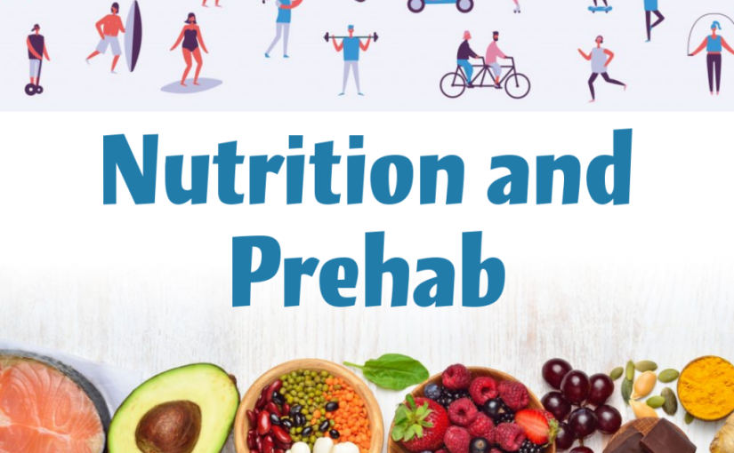 Nutrition and Prehab